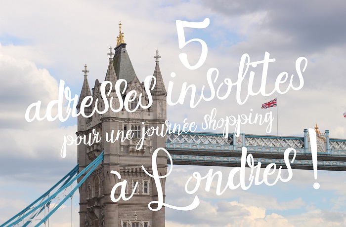 adresses insolites Londres shopping soldes