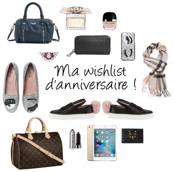 Ma wishlist d’anniversaire !